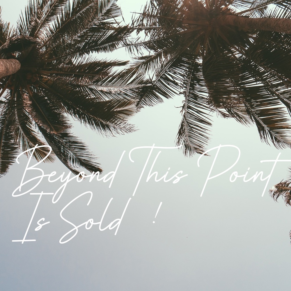 Beyond this point is sold ❤️